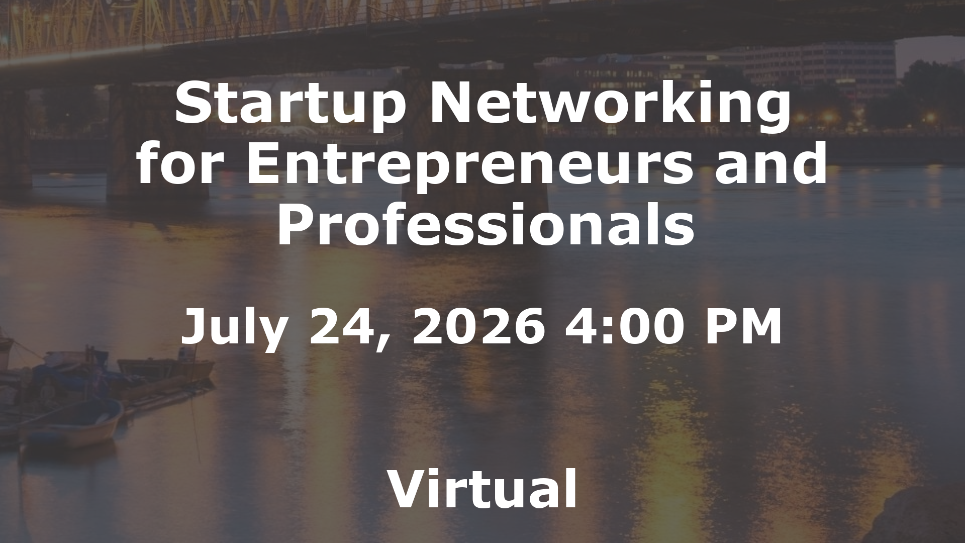 Startup Networking for Entrepreneurs and Professionals event image